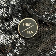 Load image into Gallery viewer, They/them pronoun pin from Queen On The Scene. Sleek and professional round design.