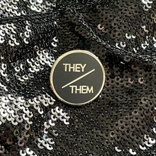 Load image into Gallery viewer, They/them pronoun pin from Queen On The Scene. Sleek and professional round design.

